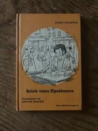 (独)アイペルダウアーの手紙　ヨーゼフ・リヒター 1964年 Josef Richter,Briefe eines Eipeldauers. Gezeichnet von Anton Marek.