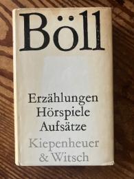 (独) 散文〜ラジオドラマ〜論集　ハインリヒ・ベル　Erzählungen - Hörspiele - Aufsätze.