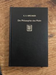 (独) プロティヌスの哲学　キルヒナー 1854年ハレ版のファクシミリ版　Die Philosophie des Plotin.