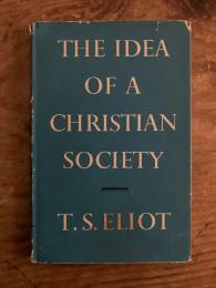 （英）キリスト教社会の理念 The Idea of a Christian Society.