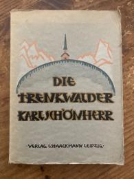 【初版】Die Trenkwalder. Komödie in fünf Aufzügen. Bühnenausgabe.