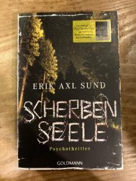 Scherbenseele. Psychothriller.