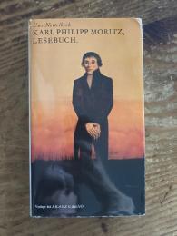 (独) カール・フィリップ・モーリッツ読本　ネッテルベック編　Karl Philipp Moritz, Lesebuch. [Die Schriften in dreissig Bänden]
