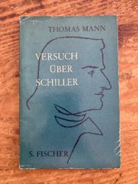 【初版】(独)シラー試論 トーマス・マン　Versuch über Schiller