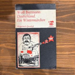 (独) ヴォルフ・ビーアマン　ドイツひとつの冬物語　Deutschland. Ein Wintermärchen.