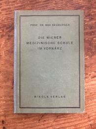 Die Wiener medizinische Schule im Vormärz. Mit 6 Bildern.