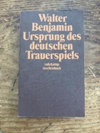 (独) ドイツ悲劇の根源　ベンヤミン　Ursprung des deutschen Trauerspiels. [st 69]