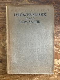 Deutsche Klassik und Romantik oder Vollendung und Unendlichkeit. Ein Vergleich.