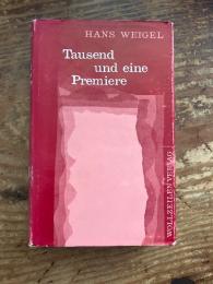Tausend und eine Premiere. Wiener Theater 1946-1961.