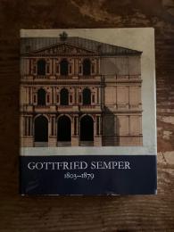 (独) ゴットフリート・ゼンパー 1808-1879  革命と歴史主義の間の建築大家　Gorrfried Semper 1808-1879. Baummeister zwischen Revolution und Historismus. Staatliche Kunstsammlungen Dresden / Institut für Denkmalpflege Arbeitsstelle Dresden.