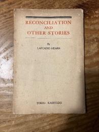 Reconciliation and other Stories.