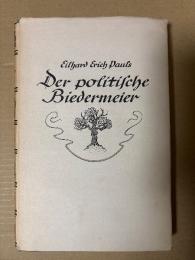 （独）政治学的ビーダーマイヤー　Der politische Biedermeier