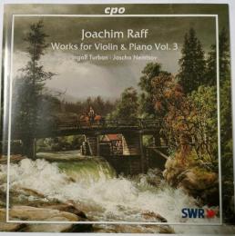 輸入・クラシックＣＤ　Raff：　Works for Violin  ＆ Piano Vol. ３