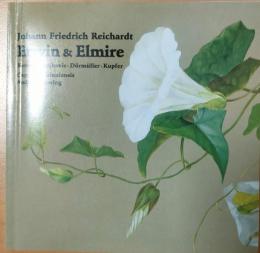 輸入・クラシックＣＤ、Johann　Friedrich　Reichardt　：　Erwin　＆　Eｌｍｉｒｅ