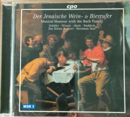 輸入・ラシックＣＤ　　Bach　Family　：　Der　Jenaische　Wein　＆　Bierrufer