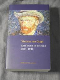 Vincent van Gogh　een leven in brieven 1853-1890