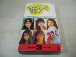 VOX POP VOLUME 3　ボックスポップ　ビデオマガジン　河田純子　宍戸留美　千葉美加　中野理絵　中山忍　Lips　30分　型番:CSVM208　1990年発行　販売専用　中古ビデオ　CBSソニー