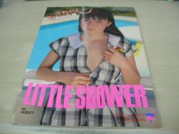 もこちゃん　写真集　LITTLE SHOWER　微少女倶楽部 6　1989年09月20日発行　大陸書房　※画像の様に底部に赤線引き跡出ています。