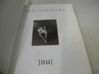 石川洋司　25周年記念写真集　nu　ヌー　25YEARS MEMORIAL YOJI ISHIKAWA　1993年06月25日発行　初版本　風雅書房　※画像の様に表紙カバー側面+帯+巻頭＆巻末頁に黄ばみ汚れ、帯側面に破れ痛み出ています。