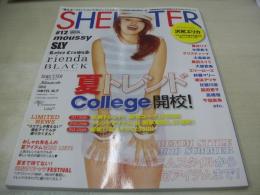 SHELTTER　♯12　シェルター　2010年06月30日発行　沢尻エリカ 表紙　藤井リナ 水原希子 クリスティーナ 大島麻衣 黒田エイミ 大屋夏南