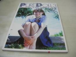 PURE DOLL VOL.3　美少女写真集　熟女専科増刊　2003年04月01日発行　風林館　中村かおり　如月らん　如月もも　椎名彩瞳　※画像の様に底部に赤線引き跡出ています。