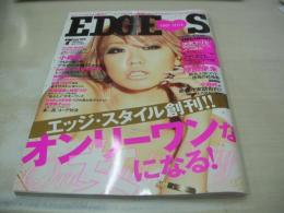 EDGE STYLE　エッジ・スタイル 創刊号　2010年07月号　倖田來未 表紙　小森純　福住夏希　向井志穂　Lie　ERICA　Annie G　今泉宏美　板橋瑠美　山崎麻衣　友稀サナ　若槻千夏　最新トレンド水着35　神田うの　沢尻エリカ