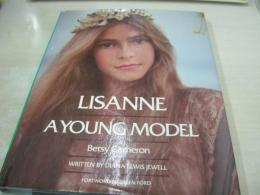 洋書　写真集　LISANNE　A YOUNG MODEL　  Betsy Cameron & Diana Lewis Jewell　1978年発行　※画像の様に表紙カバー上部に破れ折れ、セロテープ補修跡出ています。