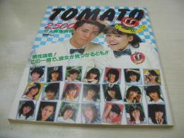 TOMATO　トマト　TOEN MOOK　1983年08月15日日発行　藤タカシ＆ディナ・ディルマン 表紙　2500人、恋人募集情報　男性諸君ヌこの一冊で、彼女が見つかるとも!!　桃園書房