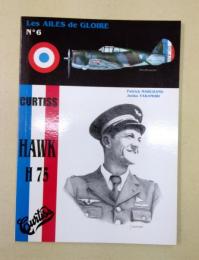 CURTISS HAWK H75 (Les AILES de GLOIRE No.6) 洋書