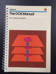 APPLE Ⅱ　The DOS Manuual  (Disk Operating System)