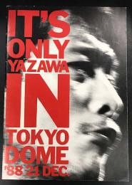 矢沢永吉　コンサート ツアー パンフレット　IT'S ONLY YAZAWA IN TOKYO DOME '88 21 DEC.