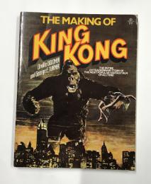 THE MAKING OF KING KONG