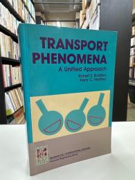 Transport Phenomena A Unified Approach