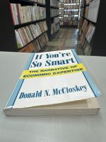 If You're So Smart: The Narrative of Economic Expertise