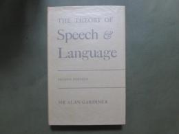 THE THEORY OF SPEECH AND LANGUAGE