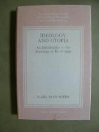 IDEOLOGY AND UTOPIA