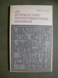 AN INTRODUCTORY TRANSFORMATIONAL GRAMMAR