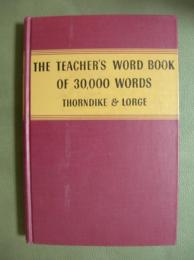 TEACHER'S WORD BOOK OF 30,000 WORDS