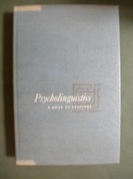Psycholinguistics: A Book of Readings