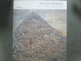 ANSELM KIEFER the seven Heavenly Places 1973-2001
