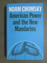 American Power and the New Mandarins