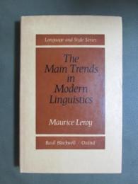 The Main Trends in Modern Linguistics