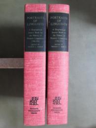 Portraits of Linguists: A Biographical Source Book for the History of Western Linguistics, 1746-1963