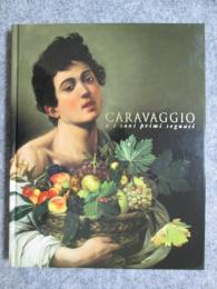 図録　カラヴァッジョ展　光と影の巨匠-バロック絵画の先駆者たち