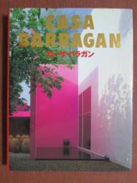 カーサ・バラガン　CASA BARRAGAN