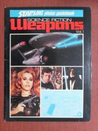 （米）SCIENCE FICTION Weapons Vo.1　STARLOG photo guidebook