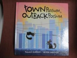 TOWN POSSUM, OUTBACK POSSUM