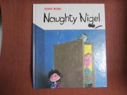 Naughty Nigel