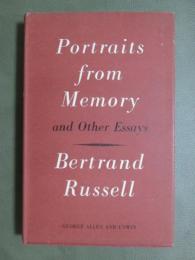 Portraits from Memory and Other Essays
