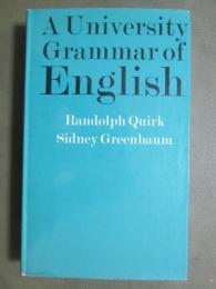 A University Grammar of English